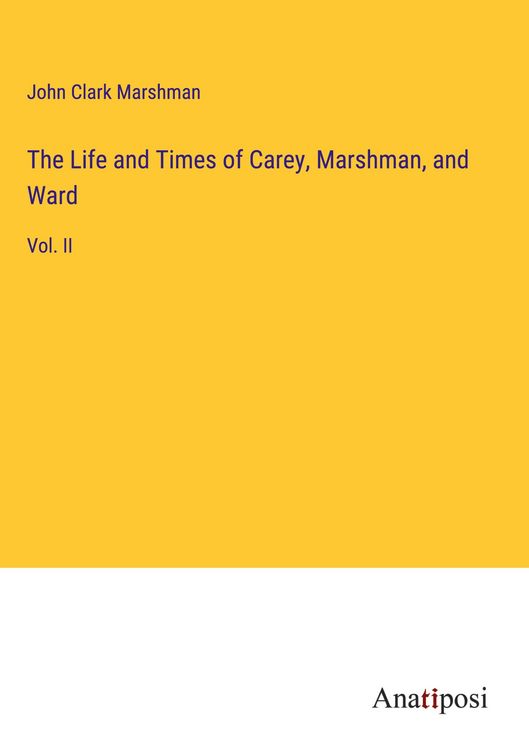 Produktbild: The Life and Times of Carey, Marshman, and Ward