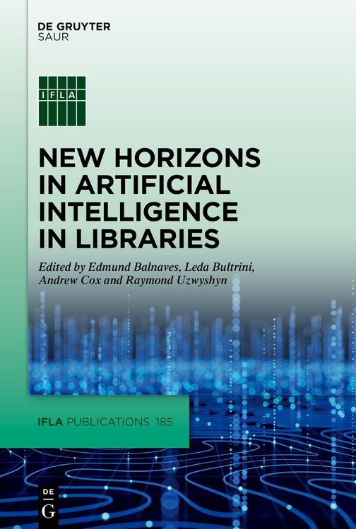 Produktbild: New Horizons in Artificial Intelligence in Libraries