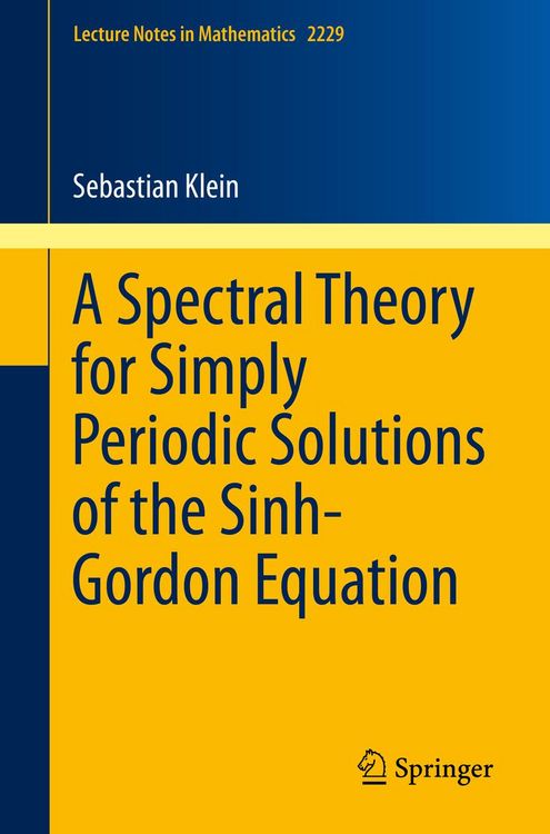 Produktbild: A Spectral Theory for Simply Periodic Solutions of the Sinh-Gordon Equation