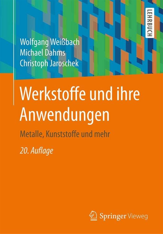 Produktbild: Werkstoffe und ihre Anwendungen