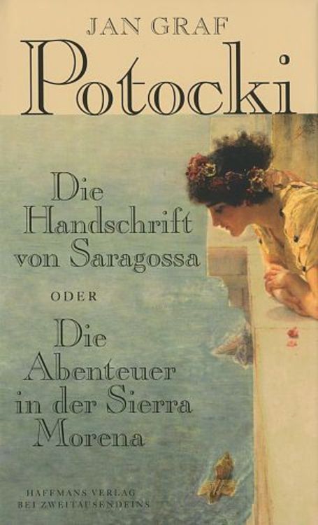 Bild vom Artikel Die Handschrift von Saragossa Oder Die Abenteuer in der Sierra Morena vom Autor Jan Graf Potocki