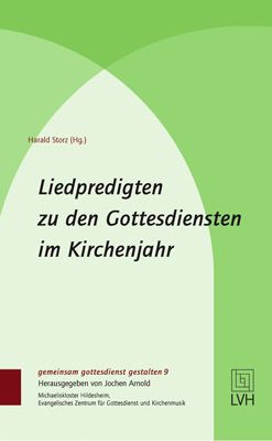 Produktbild: Liedpredigten zu den Gottesdiensten im Kirchenjahr