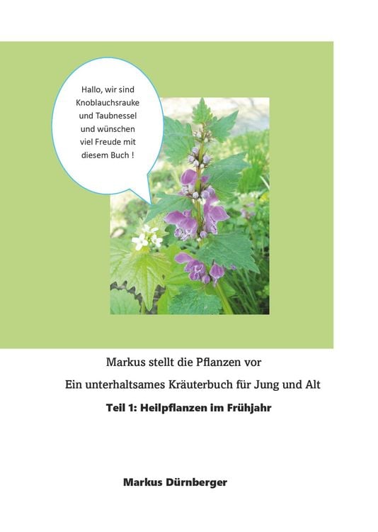 Produktbild: Markus stellt die Pflanzen vor - Teil 1: Heilpflanzen im Fr&uuml;hjahr