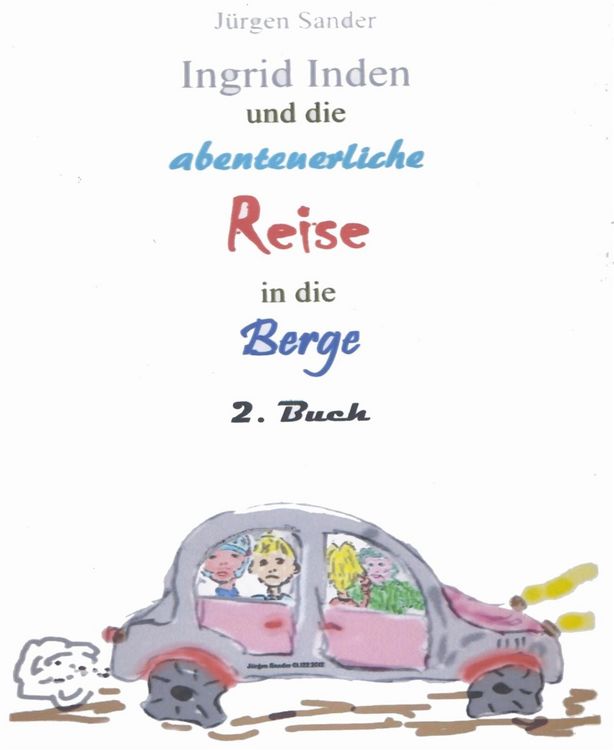 Produktbild: Ingrid Inden und die abenteuerliche Reise in die Berge