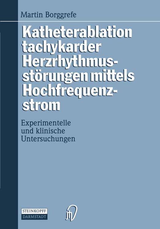 Produktbild: Katheterablation tachykarder Herzrhythmusst&ouml;rungen mittels Hochfrequenzstrom