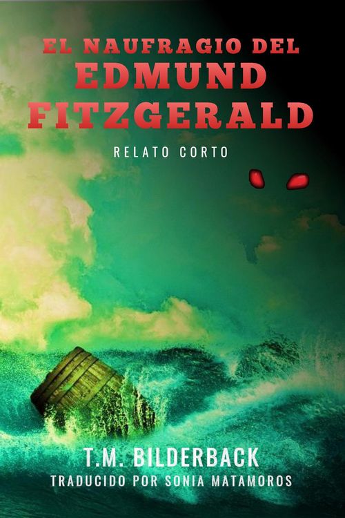 Produktbild: El Naufragio Del Edmund Fitzgerald - Relato Corto