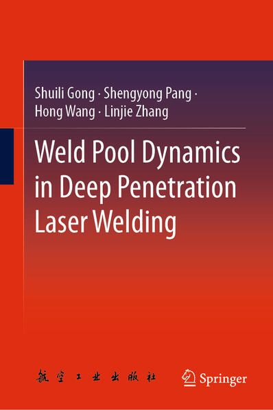 Produktbild: Weld Pool Dynamics in Deep Penetration Laser Welding