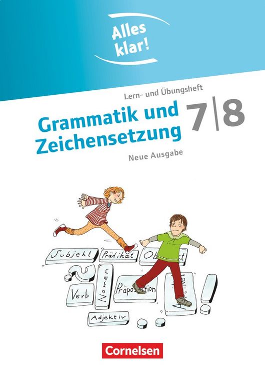 Bild vom Artikel Alles klar! Deutsch Sekundarstufe I 7./8. Schuljahr. Grammatik und Zeichensetzung vom Autor Ann-Christin Maempel