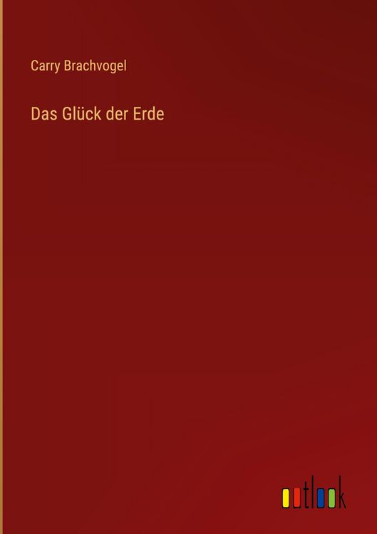 Produktbild: Das Gl&uuml;ck der Erde