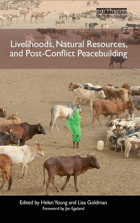 Produktbild: Livelihoods, Natural Resources, and Post-Conflict Peacebuilding