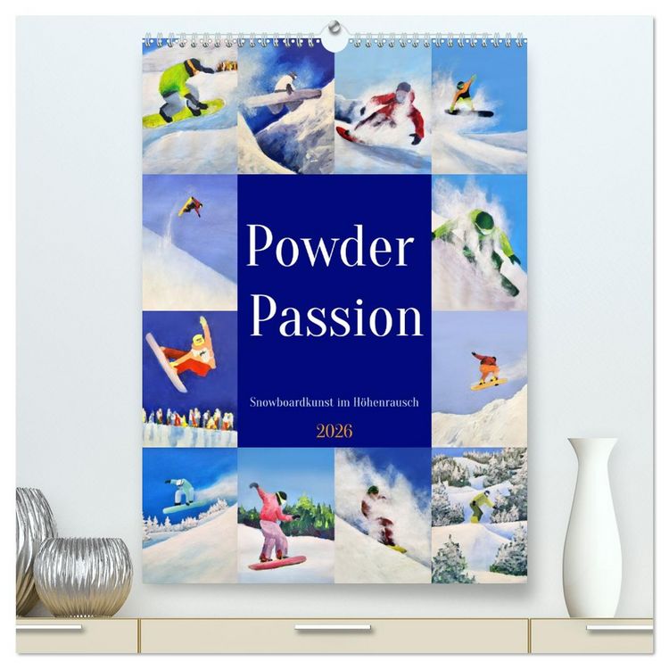 Produktbild: Powder Passion - Snowboardkunst im H&ouml;henrausch (hochwertiger Premium Wandkalender 2026 DIN A2 hoch), Kunstdruck in Hochglanz