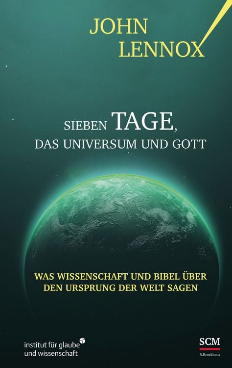 Bild vom Artikel Sieben Tage, das Universum und Gott vom Autor John Lennox