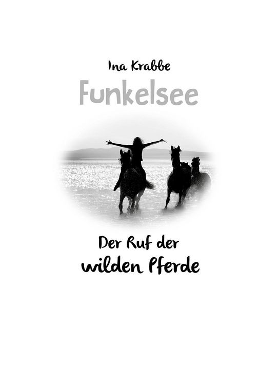 Produktbild: Funkelsee &ndash; Der Ruf der wilden Pferde (Band 4)