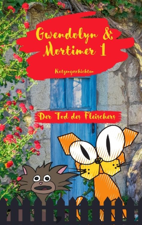 Produktbild: Gwendolyn & Mortimer 1 Katzengeschichten