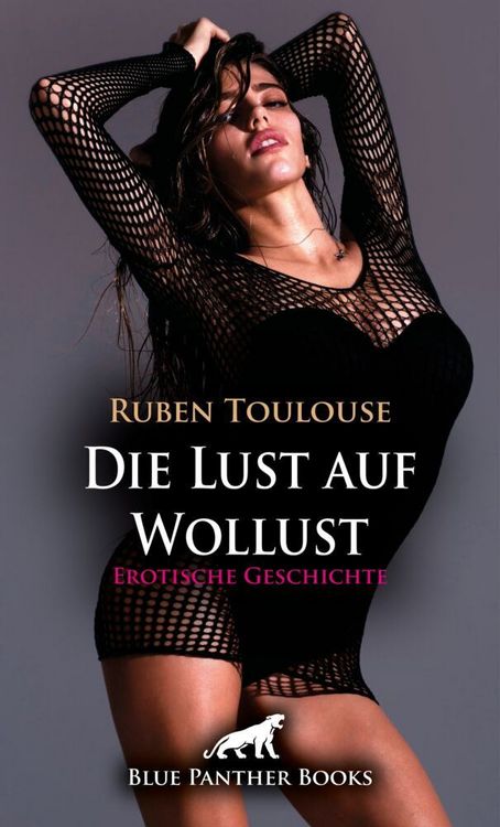 Produktbild: Die Lust auf Wollust | Erotische Geschichte + 2 weitere Geschichten