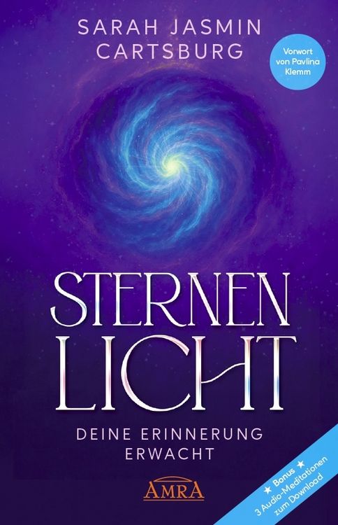 Produktbild: STERNENLICHT &ndash; DEINE ERINNERUNG ERWACHT [mit drei Gratis-Audio-Meditationen als Download]