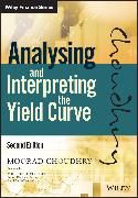 Produktbild: Analysing and Interpreting the Yield Curve, 2nd Edition