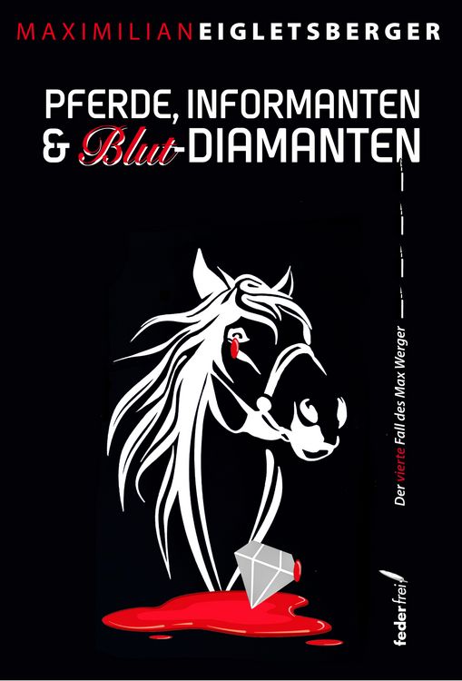 Produktbild: Pferde, Informanten & Blut-Diamanten