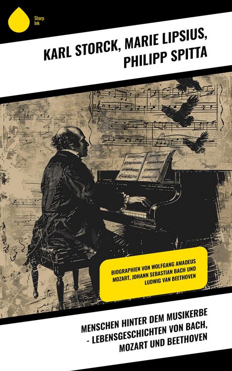 Produktbild: Menschen hinter dem Musikerbe - Lebensgeschichten von Bach, Mozart und Beethoven