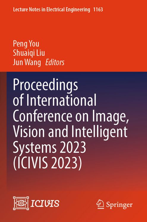 Produktbild: Proceedings of International Conference on Image, Vision and Intelligent Systems 2023 (ICIVIS 2023)