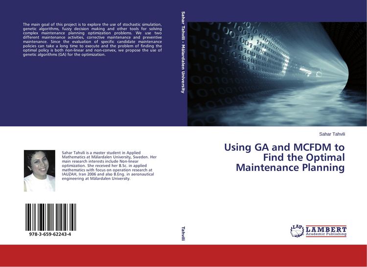 Produktbild: Using GA and MCFDM to Find the Optimal Maintenance Planning