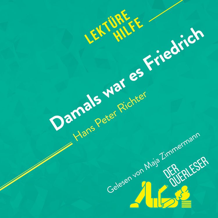 Produktbild: Damals war es Friedrich von Hans Peter Richter (Lekt&uuml;rehilfe)