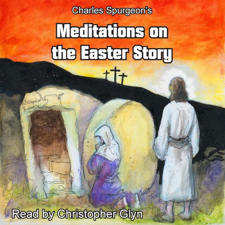 Produktbild: Charles Spurgeon's Meditations on the Easter Story