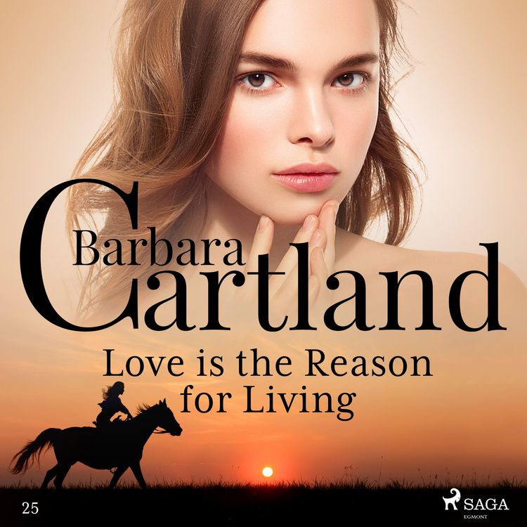 Produktbild: Love is the Reason for Living (Barbara Cartland's Pink Collection 25)