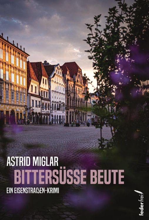 Produktbild: Bitters&uuml;&szlig;e Beute: &Ouml;sterreich-Krimi