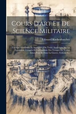 Produktbild: Cours D'art Et De Science Militaire