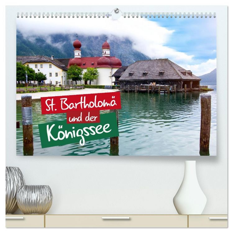 Produktbild: St. Bartholom&auml; und der K&ouml;nigssee (hochwertiger Premium Wandkalender 2026 DIN A2 quer), Kunstdruck in Hochglanz