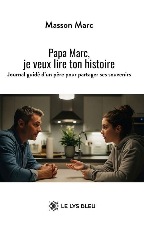 Produktbild: Papa Marc, je veux lire ton histoire
