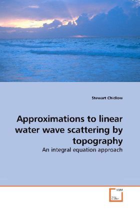 Produktbild: Chidlow, S: Approximations to linear water wave scattering b