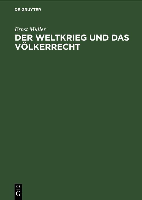 Produktbild: Der Weltkrieg und das V&ouml;lkerrecht
