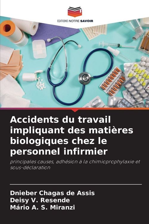 Produktbild: Accidents du travail impliquant des mati&egrave;res biologiques chez le personnel infirmier
