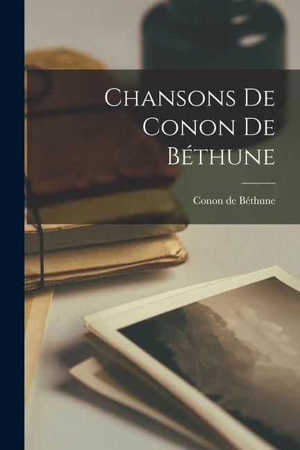 Produktbild: Chansons de Conon de B&eacute;thune