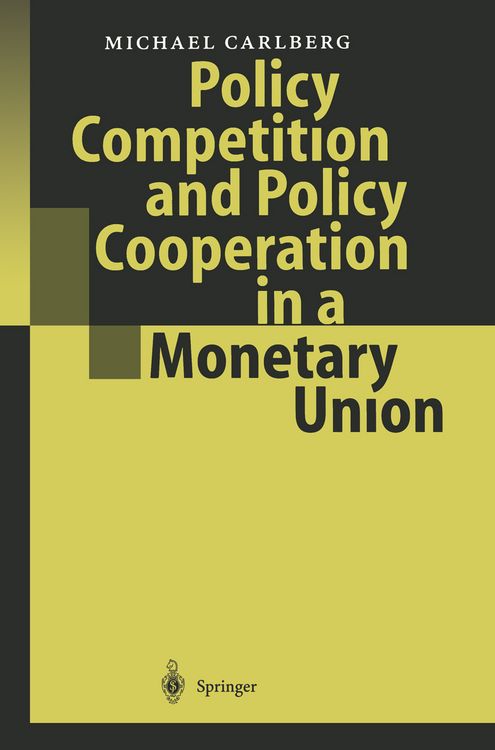 Produktbild: Policy Competition and Policy Cooperation in a Monetary Union