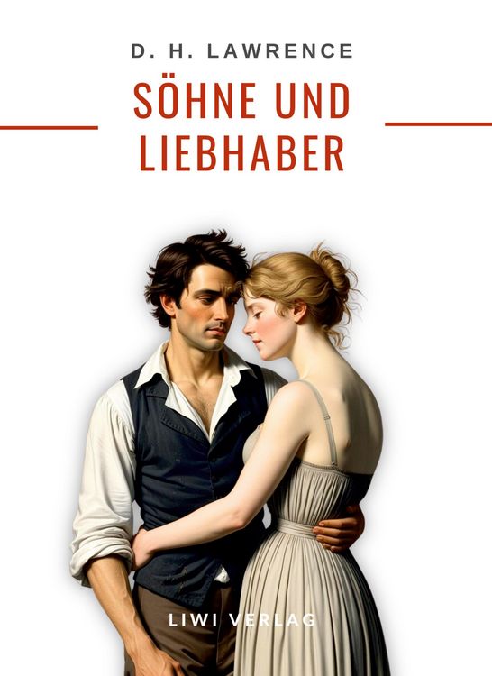 Produktbild: D. H. Lawrence: S&ouml;hne und Liebhaber. Neuausgabe