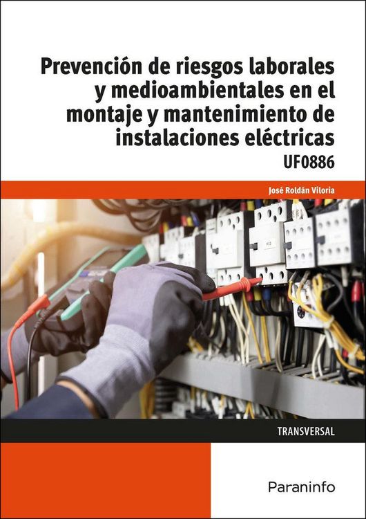 Produktbild: Prevenci&oacute;n de riesgos laborales y medioambientales en el montaje y mantenimiento de instalaciones el&eacute;ctricas