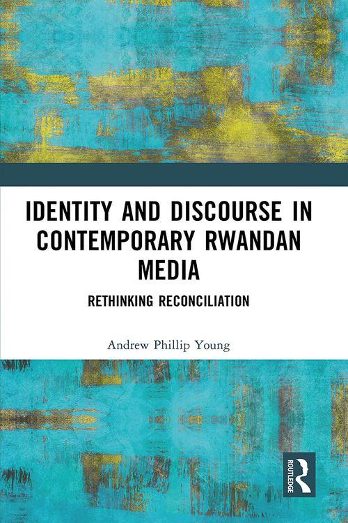Produktbild: Identity and Discourse in Contemporary Rwandan Media