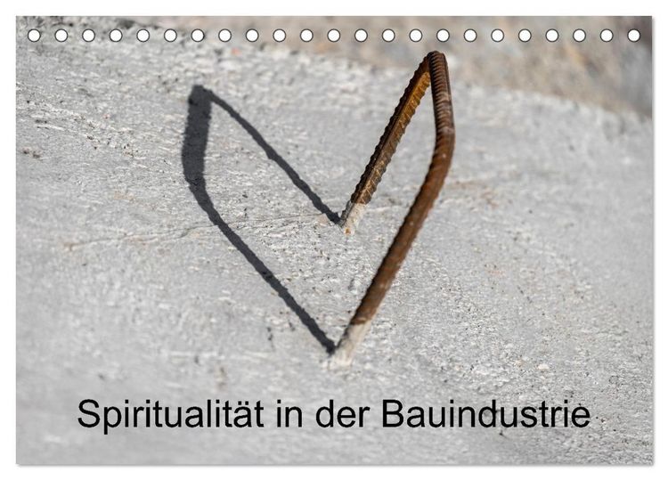 Produktbild: Spiritualit&auml;t in der Bauindustrie (Tischkalender 2026 DIN A5 quer), CALVENDO Monatskalender