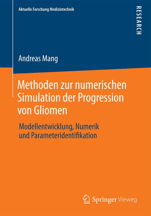 Produktbild: Methoden zur numerischen Simulation der Progression von Gliomen