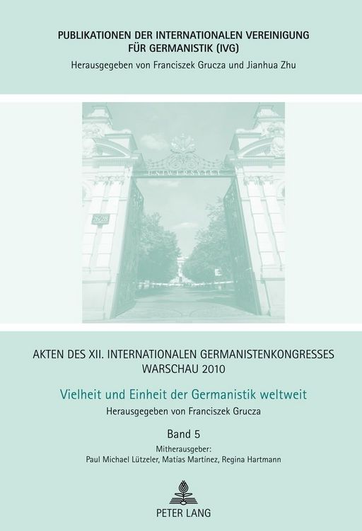 Produktbild: Akten des XII. Internationalen Germanistenkongresses Warschau 2010- Vielheit und Einheit der Germanistik weltweit