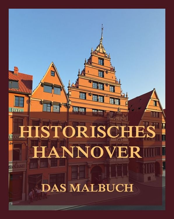 Produktbild: Historisches Hannover - Das Malbuch
