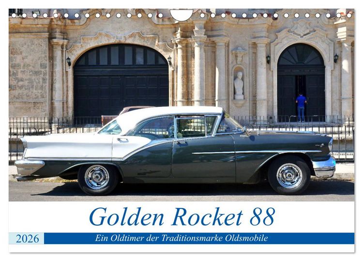 Produktbild: Golden Rocket 88 - Oldsmobile 1957 in Kuba (Wandkalender 2026 DIN A4 quer), CALVENDO Monatskalender