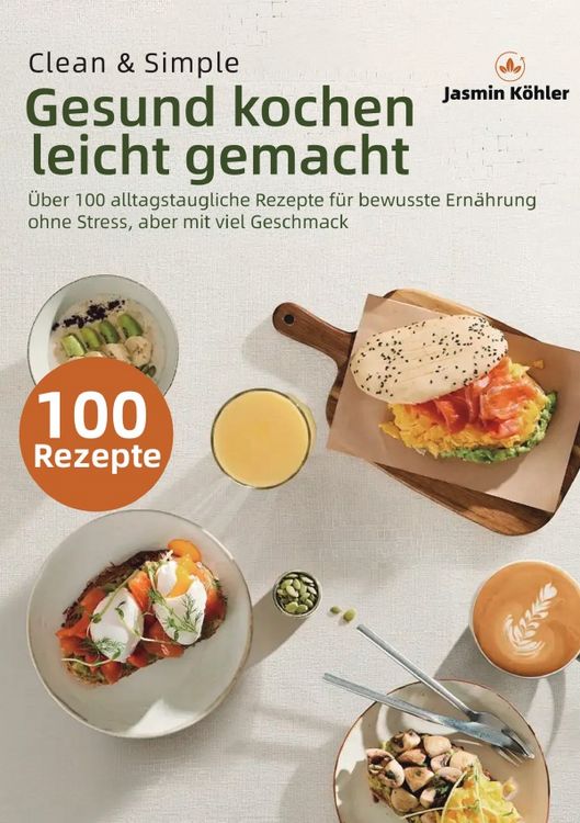 Produktbild: Clean &amp; Simple &ndash; Gesund kochen leicht gemacht