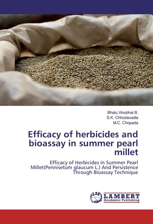 Produktbild: Efficacy of herbicides and bioassay in summer pearl millet