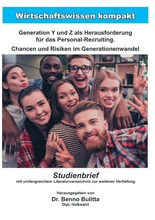 Produktbild: Wirtschaftswissen kompakt / Generation Y und Z als Herausforderung f&uuml;r das Personal-Recruiting. Chancen und Risiken im Generationenwandel