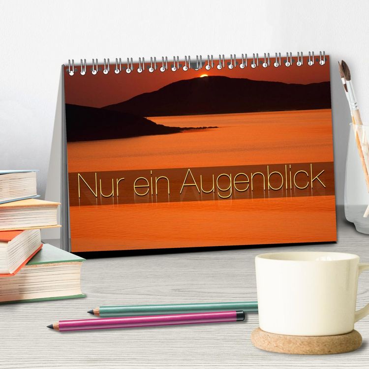 Produktbild: Nur ein Augenblick (Tischkalender 2026 DIN A5 quer), CALVENDO Monatskalender
