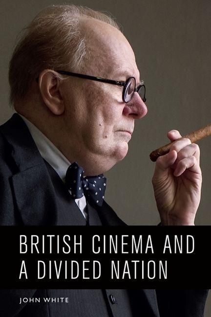 Produktbild: British Cinema and a Divided Nation